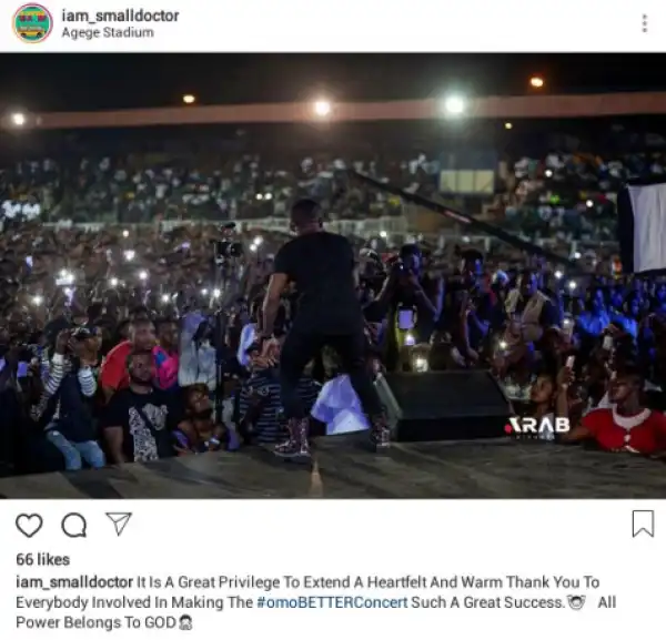 Small Doctor Thanks Fans For The Huge Attendance Of His "Omo Better" Concert